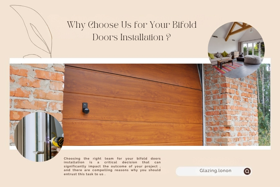 Why Choose Us for Your Bifold Doors Installation
